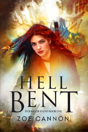 [Hound of Hades 05] • Hell Bent